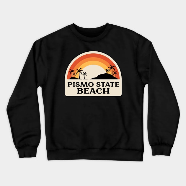 Pismo State Beach Retro Crewneck Sweatshirt by Insert Place Here